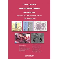 Clínica y Cirugía del Nervio Dentario Inferior en Implantología. Tratamiento de la Atrofia Mandibular Posterior